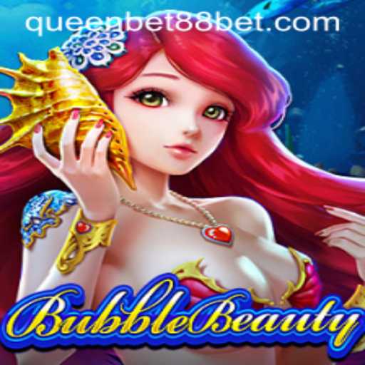 Delve into the Captivating World of BubbleBeauty with QUEENBET88