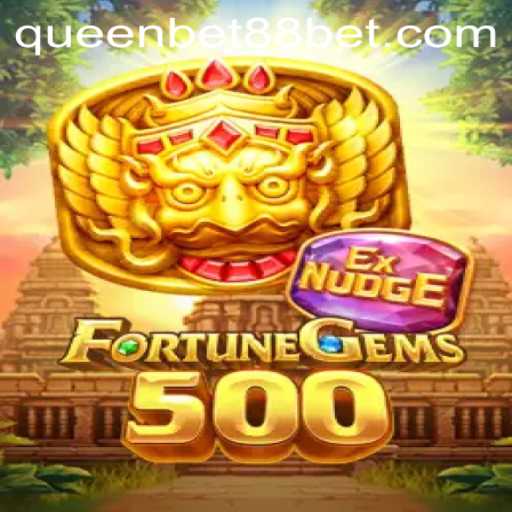Exploring FortuneGems500: A Glimpse Into the World of QUEENBET88