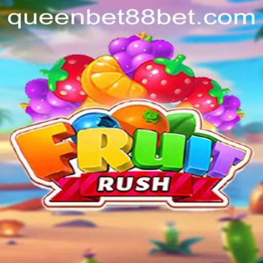 Dive into the Exciting World of FruitRush with QUEENBET88