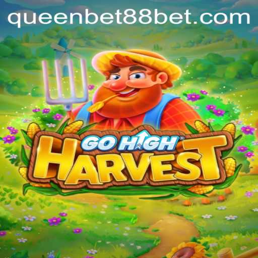 Exploring the Exciting World of GoHighHarvest: A New Gaming Phenomenon