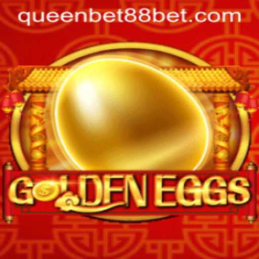 Discover the Thrilling World of GoldenEggs: Unveiling QUEENBET88's Latest Sensation