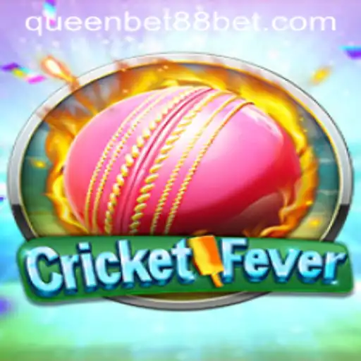 Experience the Thrills of CricketFever with QUEENBET88