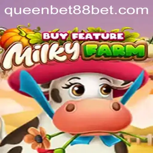Discover the Exciting World of MilkyFarmBuyFeature and QUEENBET88