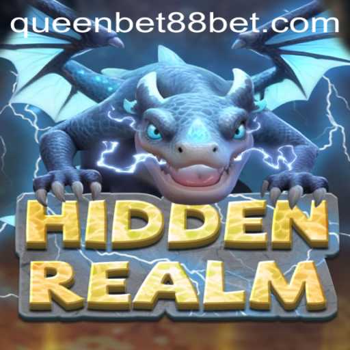 Discover the Enchanting World of HiddenRealm with QUEENBET88