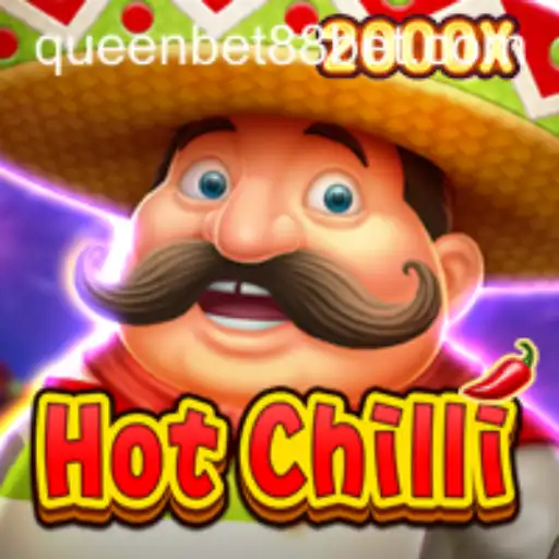 Exploring the Exciting World of HotChilli Slot Game on QUEENBET88