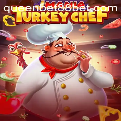 JManiaTurkeyChef: A Culinary Adventure with QUEENBET88