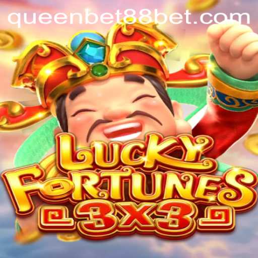 Exploring the Exciting World of LUCKYFORTUNES3x3 with QUEENBET88