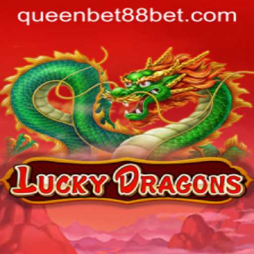 Exploring the Thrilling World of LuckyDragons on QUEENBET88