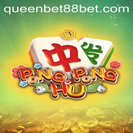 Mastering PONGPONGHU with QUEENBET88: A Comprehensive Guide
