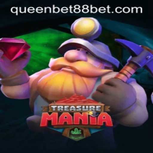 Exploring the Excitement of TreasureMania: Unveiling the Secrets of QUEENBET88